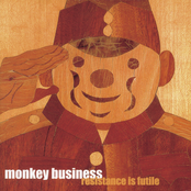 Resistance Is Futile by Monkey Business