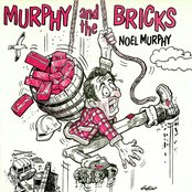 Murphy And The Bricks Artwork