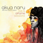 Akua Naru – The Live & Aflame Sessions