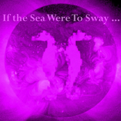 If the Sea Were to Sway - Single