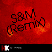S&M (Remix) [feat. Britney Spears] - Karaoke