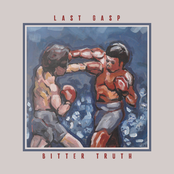 Bitter Truth: Last Gasp Split