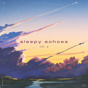 sleepy echoes vol. 2