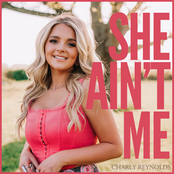 Charly Reynolds: She Ain't Me