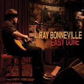 Ray Bonneville: Easy Gone