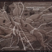 Yousuke Yukimatsu: LAZY ROUSE