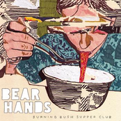 Bear Hands: Burning Bush Supper Club