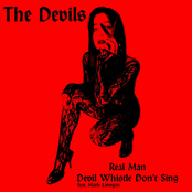 Real Man/Devil Whistle Don't Sing