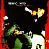 Tiziano Ferro: Rosso relativo