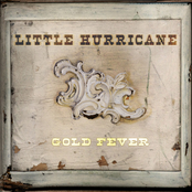 Gold Fever by Little Hurricane