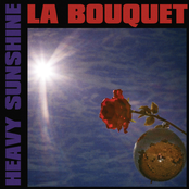 La Bouquet: Heavy Sunshine