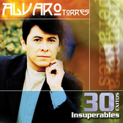 Alvaro Torres: 30 Exitos Insuperables