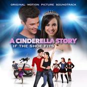 A Cinderella Story: If The Shoe Fits (Original Motion Picture Soundtrack)