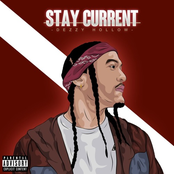 Dezzy Hollow: Stay Current