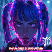 The Sacred Blood Storm