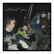 Without You
