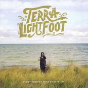 Terra Lightfoot: Every Time My Mind Runs Wild