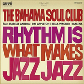 But Rich Rhythms by The Bahama Soul Club