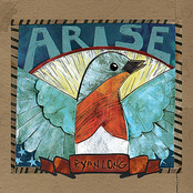 Ryan Long: Arise