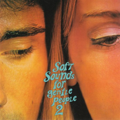 Soft Sounds For Gentle People 2