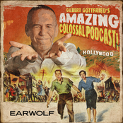 Gilbert Gottfried: Gilbert Gottfried's Amazing Colossal Podcast