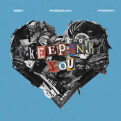 Keeping You