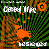 Besieged by Cereal Killaz