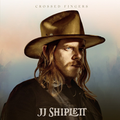 JJ Shiplett: Crossed Fingers