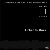 Ticket to Mars (Contemporary Electronic Soundscapes Vol. I) CD 2