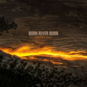Burn River Burn: Neüstonia
