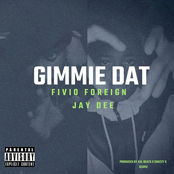 Gimmie Dat