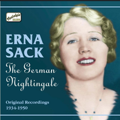 Erna Sack: The German Nightingale (Recorded 1934-1950)