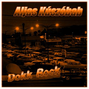 Üvöltsön Hát Most A Rock by Aljas Kúszóbab