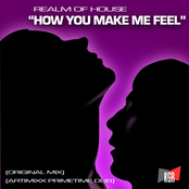 How You Make Me Feel