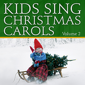 Kids Sing Christmas Carols, Vol. 2