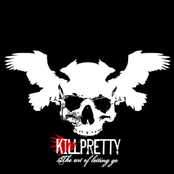 kill pretty