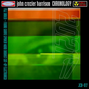 John Crozier Harrison - Chronology 17 2021 Anthology Album JCH-017