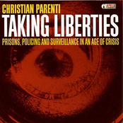 Taking Liberties: Prisons, Policing and Surveillance in an Age of Crisis