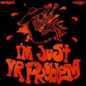 im just ur problem