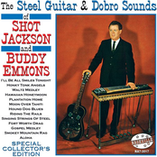 The Steel Guitar And Dobro Sounds Of Shot Jackson And Buddy Emmons