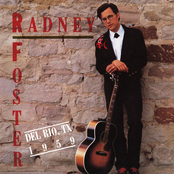 Radney Foster: Del Rio, Tx 1959