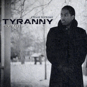 Tyranny (You Are)