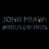 John Praw: Bonus Dronus