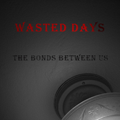 wasted days