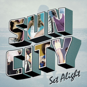 Set Alight by Sun City