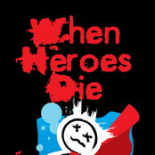 when heroes die