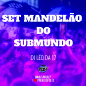 Set Mandelão do Submundo
