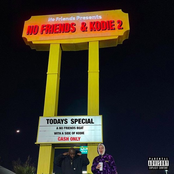 No Friends & Kodie 2