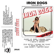 Iron Dogs - Cold Bitch