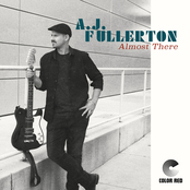 AJ Fullerton: Almost There